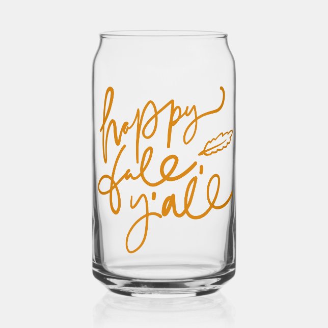 Happy Fall Y'all Can Glass (Front)