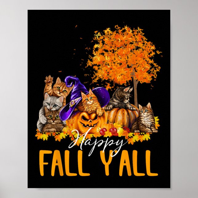 Happy Fall Y'all Cats Lover Autumn Pumpkin Maple H Poster (Front)
