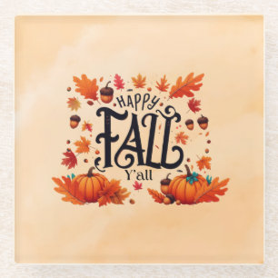 Happy Fall Y'all classic Glass Coaster