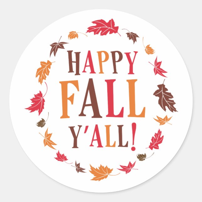 Happy Fall Y'all Classic Round Sticker (Front)