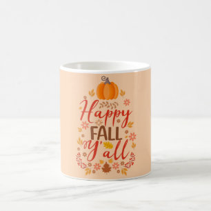 Happy fall y'all coffee mug