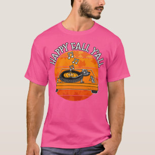 Happy Fall Yall DJ, Music Producer, Autumn DJ T-Shirt