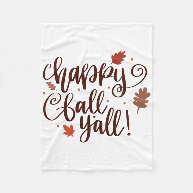 Happy Fall Yall  Fleece Blanket (Front)