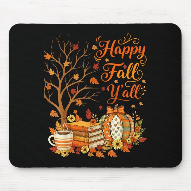 Happy Fall Y'all Floral Pumpkin Autumn Coffee  Mouse Pad (Front)