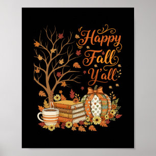 Happy Fall Y'all Floral Pumpkin Autumn Coffee  Poster