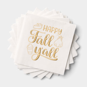 Happy Fall Y'all Foil Napkins