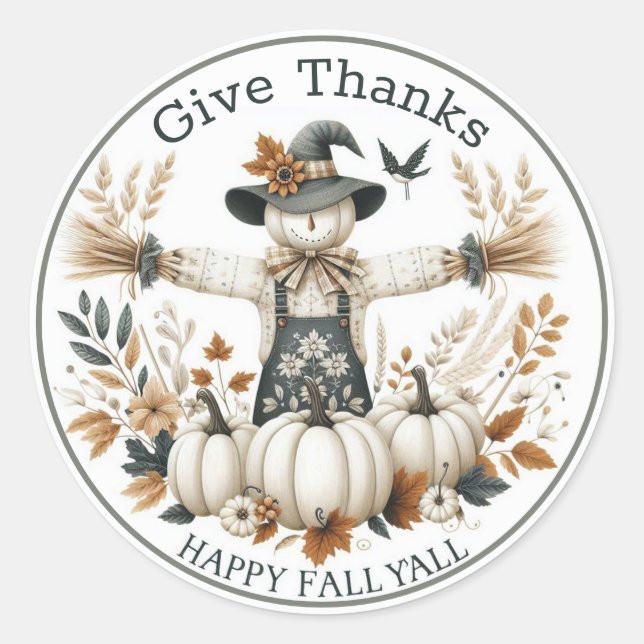 Happy Fall Ya'll Give Thanks Cute Scarecrow  Classic Round Sticker (Front)