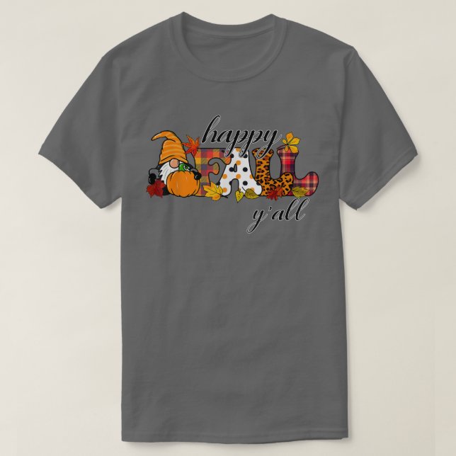 Happy Fall Y'all  Gnome Lover Pumpkin Autumn Fall  T-Shirt (Design Front)
