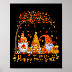 Happy Fall Y'all Gnome Pumpkin Autumn Leaves Thank Poster