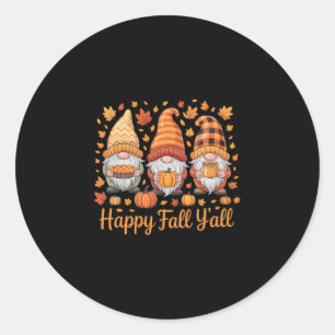 Happy Fall Y'all Gnome Pumpkin Autumn Thanksgiving Classic Round Sticker