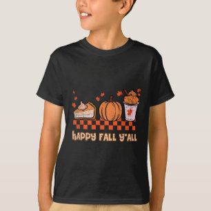 Happy Fall Yall Halloween Pumpkin Pie Autumn Thank T-Shirt