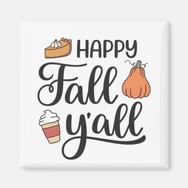 Happy Fall Y'all Magnet (Front)