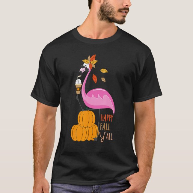 Happy Fall Y'all Pumpkin Flamingo Autumn Graphic T-Shirt (Front)