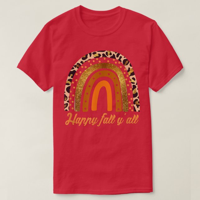 Happy Fall Yall Rainbow Fall Autumn Boho Rainbow  T-Shirt (Design Front)