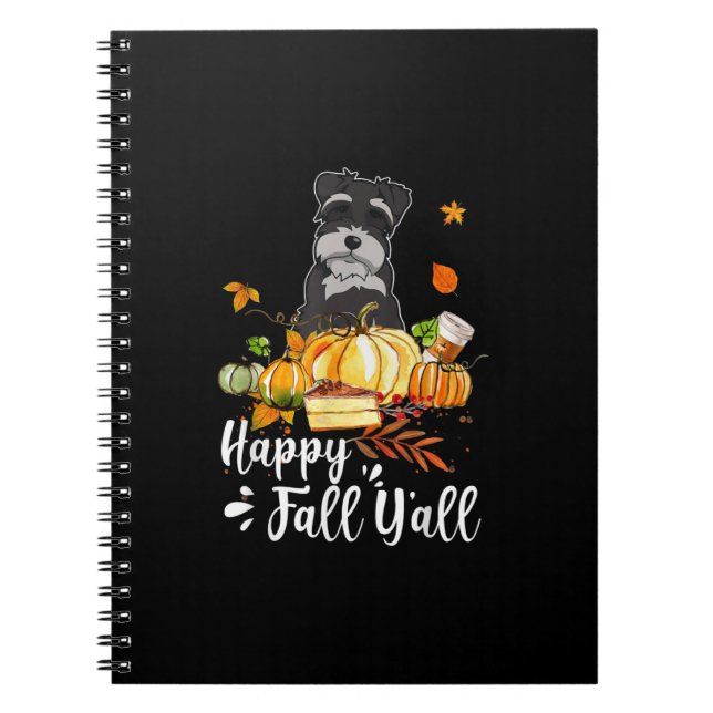 happy fall yall schnauzer dog thanksgiving notebook (Front)