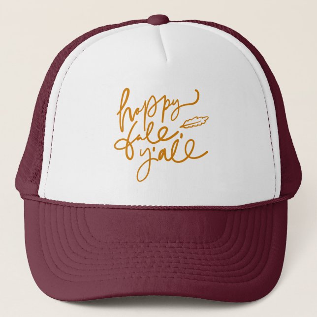 Happy Fall Y'all Trucker Hat (Front)