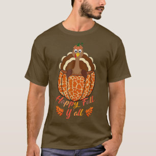 Happy Fall Y'all Turkey Pumpkin Giraffe Print Than T-Shirt