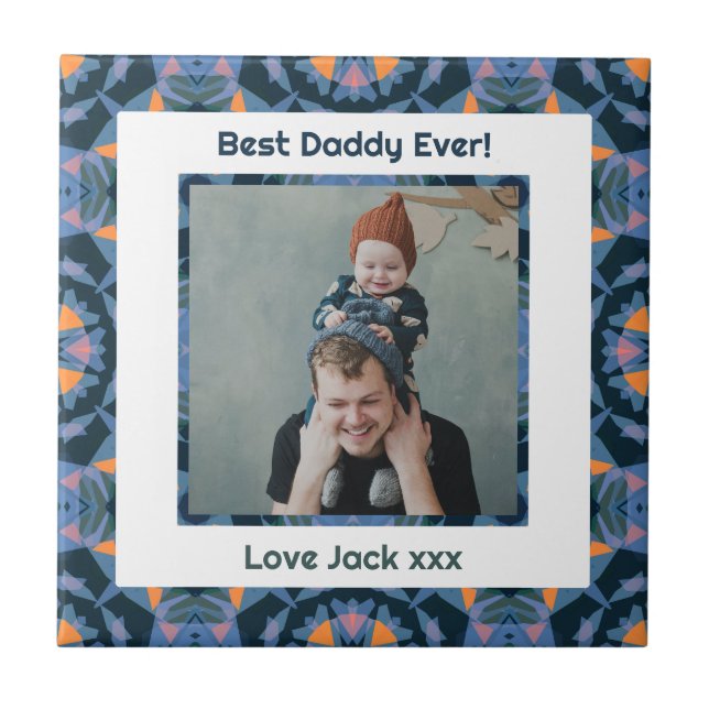 Happy Father’s Day Best Daddy Dad Ever Blue Photo Tile (Front)
