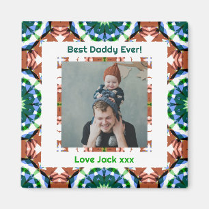Happy Father’s Day Best Daddy Dad Papa Ever Photo Magnet