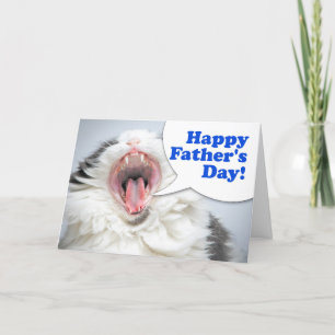 Happy Father's Dad Funny Cat Shouting Humour Holiday Card