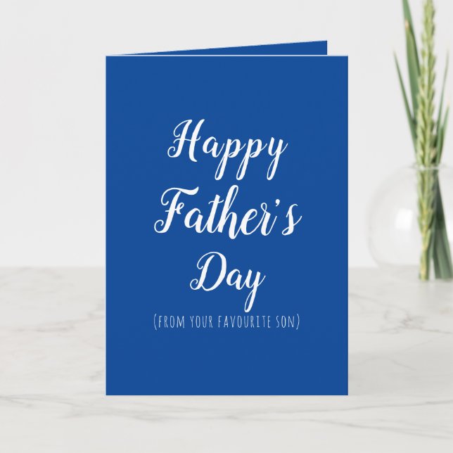Happy Father's Dad funny favourite son Card (Front)