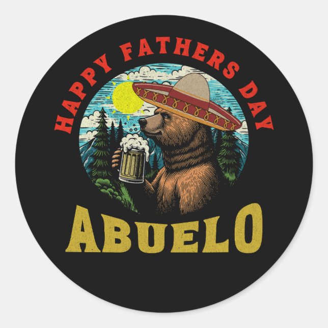 Happy Father's Day Abuelo Beer Mug Bear Sombrero  Classic Round Sticker (Front)