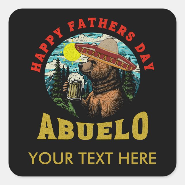 Happy Father's Day Abuelo Beer Mug Bear Sombrero  Square Sticker (Front)