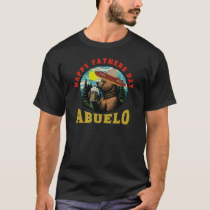 Happy Father's Day Abuelo Beer Mug Bear Sombrero T-Shirt