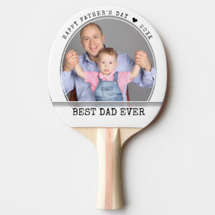 Happy Father's Day Best Dad Ever Photo Ping Pong Paddle