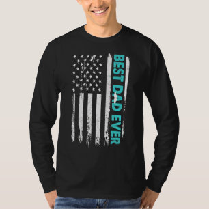 Happy Father's Day Best Dad Ever With Us American T-Shirt