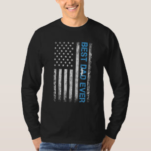 Happy Father's Day Best Dad Ever With Us American T-Shirt