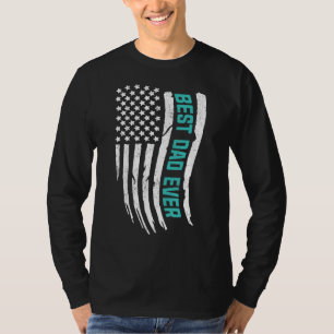 Happy Father's Day Best Dad Ever With Us American T-Shirt