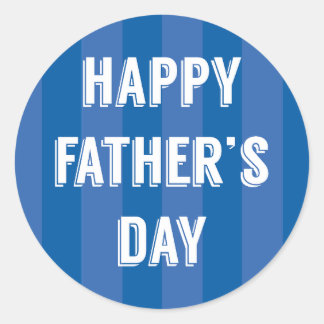 Happy Father's Day Blue Stripes - Father's Day Classic Round Sticker