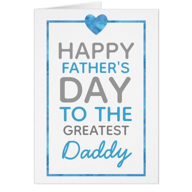Happy Father's Day card for Greatest Daddy (Front)