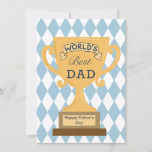 Happy Fathers Day Card to the Worlds Best Dad