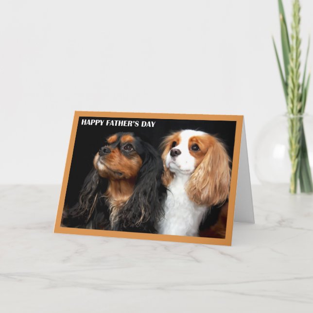 Happy Father's Day Cavalier King Charles Spaniels Card (Front)