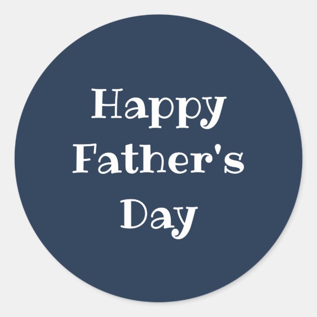 Happy Father's Day Classic Navy Blue Simple Classic Round Sticker (Front)