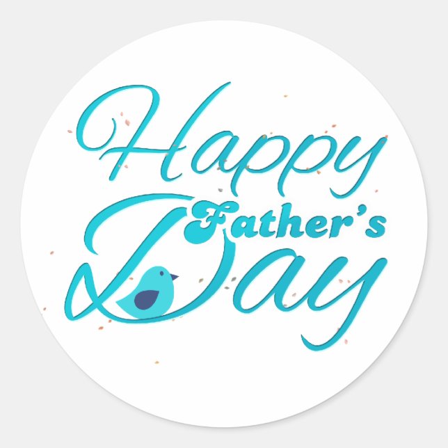 Happy Fathers Day Classic Round Sticker (Front)