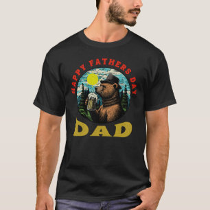Happy Father's Day Dad Beer Mug Outdoorsman Bear T-Shirt