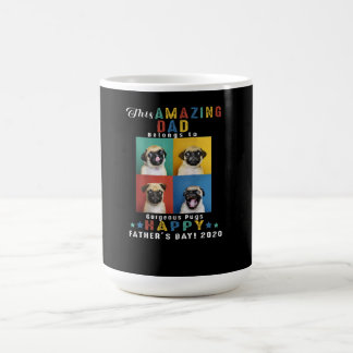 Happy Father's Day Dad Belongs To Gorgeous Pugs Coffee Mug
