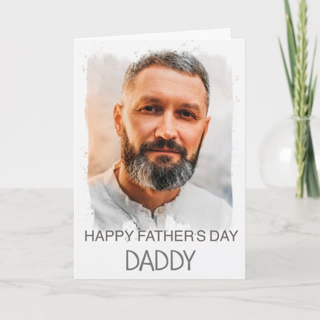 Happy Father's Day Daddy Custom Photo Card (Front)