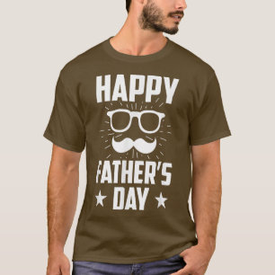 Happy Fathers Day Daddy Dad Father Father's Day Sa T-Shirt
