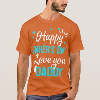 Happy Fathers Day Daddy For Dad Kids Youth T-Shirt