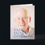 Happy Father's Day Grandpa! Modern Simple Greeting Card<br><div class="desc">This simple and modern design is composed of serif typography.  "Happy Father's Day,  Grandpa" in modern and simple typography. This is a perfect greeting card for your grandfather,  grandpa,  grampa,  grandad,  lolo on father's day.</div>