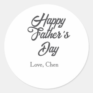 Happy father's day gray name love best Daddy ever  Classic Round Sticker