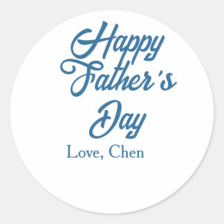 Happy father's day grey name love best Daddy ever  Classic Round Sticker