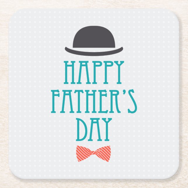 Happy Father's Day Hat & Bow Tie | Coaster (Front)