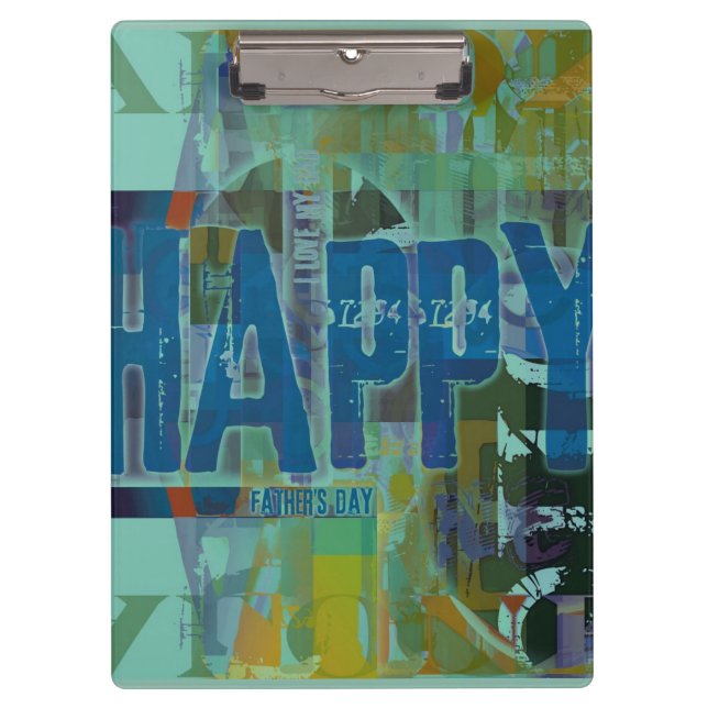 Happy Father's Day I love my Dad Clipboard 7 (Front)