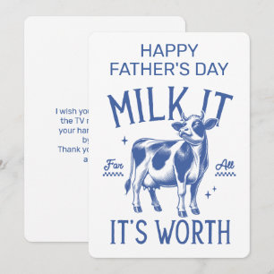Happy Fathers Day Milk It For All It's Worth Blue Card