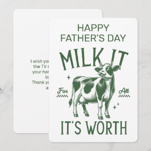 Happy Fathers Day Milk It For All It's Worth Green Card